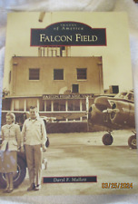 FALCON FIELD, MESA AZ-IMAGES OF AMERICA, 2009, Daryl F. Mallett-Trade PB comprar usado  Enviando para Brazil