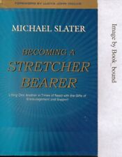 BECOMING A STRETCHER BEARER Por Michael Slater **Estado perfeito**, usado comprar usado  Enviando para Brazil