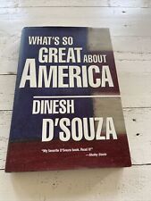 Dinesh D'Souza - What's So Great About America - 1ª Edição Capa Dura ASSINADA, usado comprar usado  Enviando para Brazil