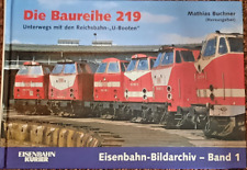 Baureihe 219 eisenbahn gebraucht kaufen  Burscheid