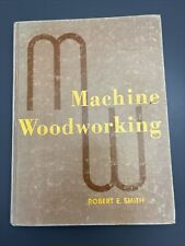Machine woodworking robert for sale  Federal Way