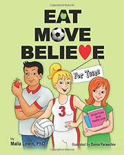 Eat move believe for sale  Simi Valley