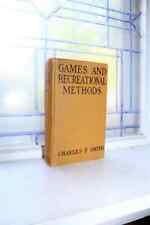 1925 Juegos y métodos recreativos libro vintage de Charles F. Smith segunda mano  Embacar hacia Mexico