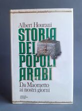 Storia dei popoli arabi - Albert Hourani usato  Villanova Del Ghebbo