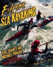Extreme Sea Kayaking: A Survival Guide by Powers, Michael; Soares, Eric J. comprar usado  Enviando para Brazil