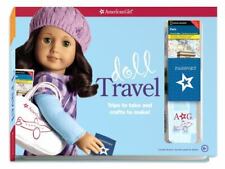 Muñeca de viaje: ¡Viajes para llevar y manualidades para hacer! (American Girl) - BUENO segunda mano  Embacar hacia Mexico