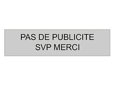 plaque ou etiquette boite aux lettres PAS DE PUBLICITE - Argent 100x25mm d'occasion  Roche-la-Molière