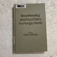 Lactancia materna y política alimentaria en un mundo hambriento por Dana Raphael 1979 tapa dura segunda mano  Embacar hacia Mexico