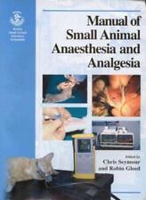 Manual of Small Animal Anaesthesia and Analgesia (BSAVA British  usato  Spedire a Italy
