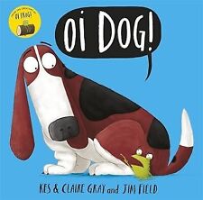 Oi Dog!, Gray, Kes & Gray, Claire, Used; Good Book, usado comprar usado  Enviando para Brazil