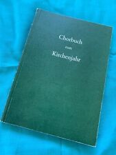 Chorbuch zum kirchenjahr gebraucht kaufen  Hedelfgn.,-Obertürkh.