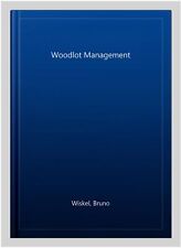 Woodlot management paperback for sale  DERBY