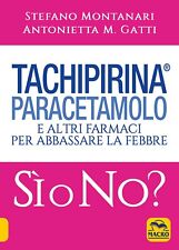 Tachipirina paracetamolo altri usato  Fiumefreddo Di Sicilia