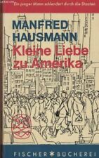 Kleine Liebe zu Amerika von Manfred Hausmann (1961, Taschenbuch) myynnissä  Leverans till Finland