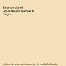 Bioconversion lignocellulosic  gebraucht kaufen  Trebbin