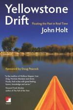 Yellowstone Drift: Floating the Past in Real Time por Holt, John comprar usado  Enviando para Brazil