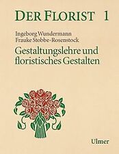 Florist gestaltungslehre flori gebraucht kaufen  Berlin