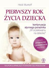 Pierwszy rok zycia dziecka (Polish Edition) By Heidi Murkoff na sprzedaż  Wysyłka do Poland