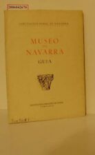 Museo de Navarra * Guia * Diputacion Foral de Navarra segunda mano  Embacar hacia Argentina
