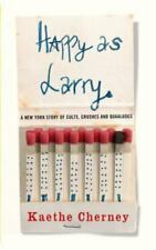 Happy As Larry: A New York Story of Cults, Crushes and Quaaludes segunda mano  Embacar hacia Argentina