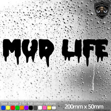 Mud life sticker for sale  LEEDS