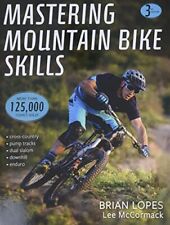 Mastering Mountain Bike Skills, Third Edition by Mr Lee McCormack Book The Cheap segunda mano  Embacar hacia Argentina