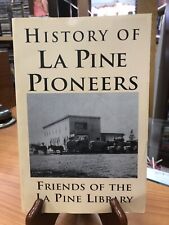 Historia de los Pioneros de La Pine - Amigos de la Biblioteca de La Pine.   Libro de bolsillo segunda mano  Embacar hacia Argentina