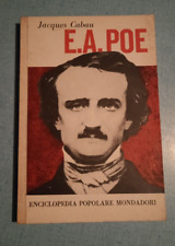 Edgar Allan Poe di Jacques Cabau 192 pagine prima edizione 1961 Arnoldo Mondador usato  Carpi