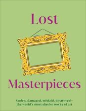 Lost masterpieces stolen for sale  Indianapolis