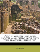 Clothes wringers cold for sale  ROSSENDALE