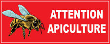 Panneau attention apiculture d'occasion  Marennes