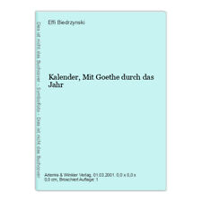 Kalender, Mit Goethe durch das Jahr Biedrzynski, Effi.:, używany na sprzedaż  Wysyłka do Poland
