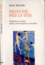 Passione per vita. usato  Italia
