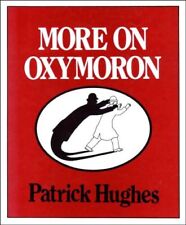 Oxymoron patrick hughes for sale  UK