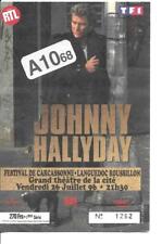 RARE / TICKET BILLET CONCERT - JOHNNY HALLYDAY : LIVE A CARCASSONNE FRANCE 1996, occasion d'occasion  Clermont-Ferrand-