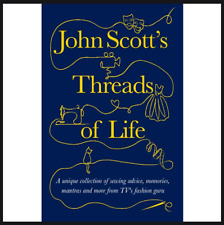 John Scott's Threads of Life A unique collection of sewing advice memories ma... comprar usado  Enviando para Brazil