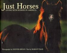 Just Ser.: Just Horses : Living with Horses in America por Margot Page (1998,... comprar usado  Enviando para Brazil