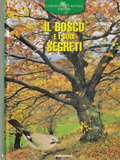 Bosco suoi segreti usato  Italia