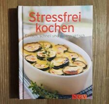 Stressfrei kochen einfach gebraucht kaufen  Bremen