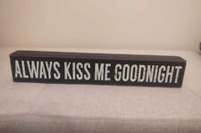 Always kiss goodnight for sale  Blythewood