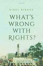 What's Wrong with Rights? by Biggar, Nigel Book The Cheap Fast Free Post comprar usado  Enviando para Brazil