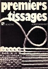 Premiers tissages. 1979. d'occasion  France