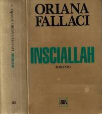 Insciallah. oriana fallaci. usato  Italia