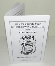 Singer Sewing Machine Operating & Attachment Instructions from 1940s Copy for sale  Canada
