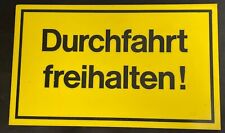 Durchfahrt freihalten 25x15x1c gebraucht kaufen  Rottenburg