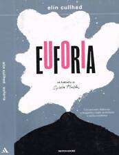 Euforia. romanzo sylvia usato  Italia