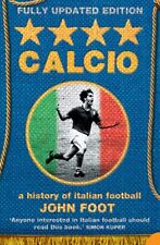 Calcio: A History of Italian Football by Foot, John Paperback Book The Cheap, usado segunda mano  Embacar hacia Argentina