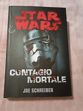 Contagio Mortale - Libro Legends Star Wars - Joe Schreiber - Ed. Multiplayer usato  Roma