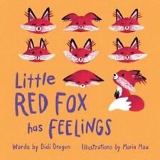 Little Red Fox has Feelings: A Book about Exploring Emotions by Dragon, Didi comprar usado  Enviando para Brazil