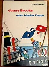 Jonny Brooks unter falscher Flagge von Frederik Naval (1970, gebundene Ausgabe), käytetty myynnissä  Leverans till Finland